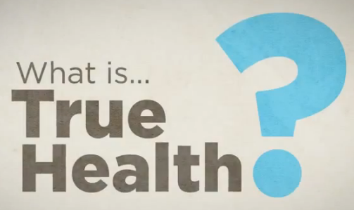 what is true health