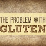 Is Gluten Really That Bad?
