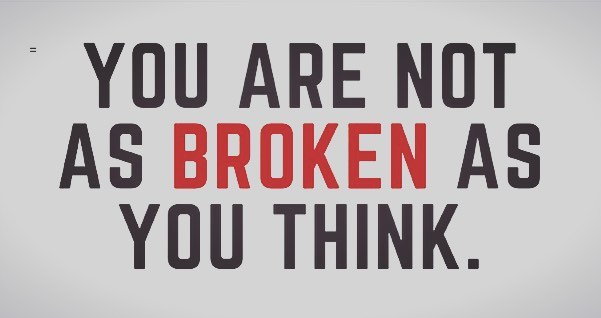 PSA: You Are Not Broken